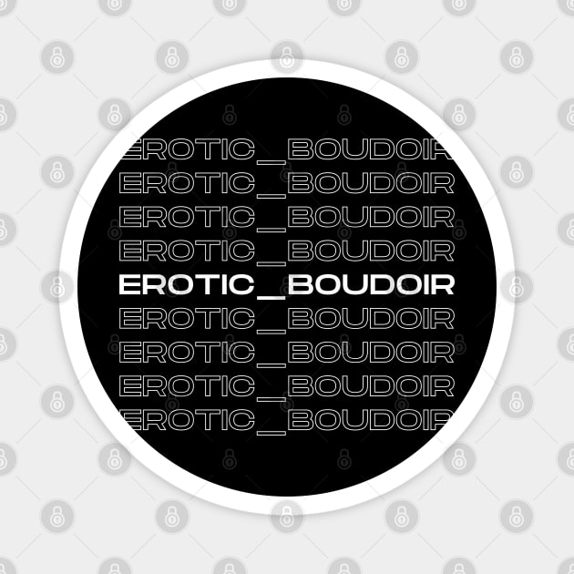 EBx9 white Magnet by Erotic_Boudoir